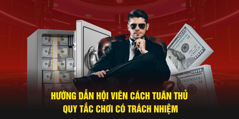 Hướng dẫn hội viên cách tuân thủ quy tắc chơi có trách nhiệm 99OK